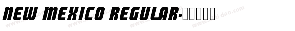 New Mexico Regular字体转换